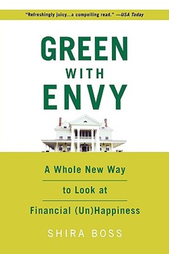 green with envy,a whole new way to look at financial (un)happiness (in English)
