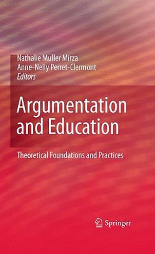 argumentation and education,theoretical foundations and practices