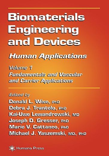 biomaterials engineering and devices: human applications (en Inglés)