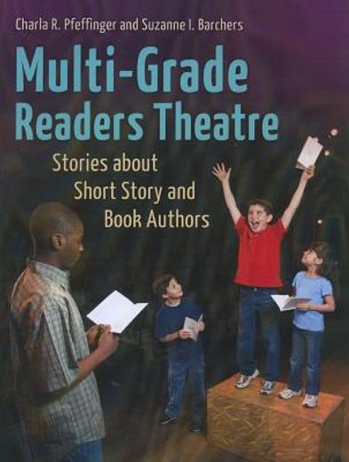 multi-grade readers theatre,stories about short story and book authors