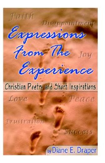 expressions from the experience,christian poetry and short inspirations