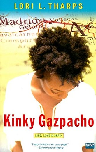 kinky gazpacho,life, love & spain (in English)