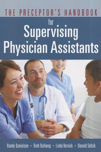 the preceptor`s handbook for supervising physician assistants
