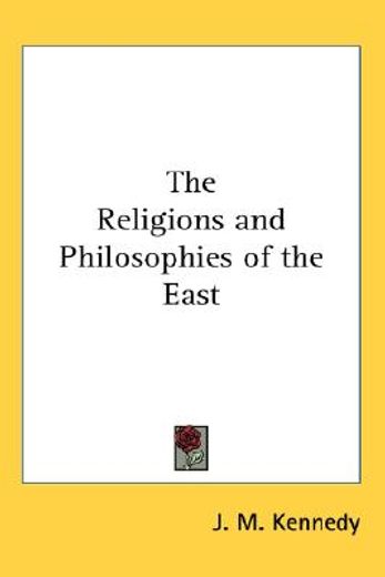 the religions and philosophies of the east