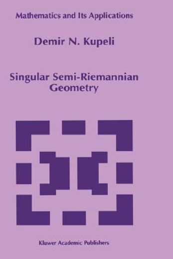 singular semi-riemannian geometry (in English)