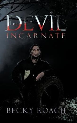 the devil incarnate (en Inglés)
