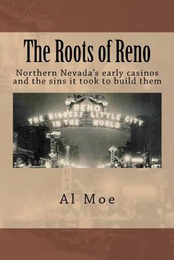the roots of reno (en Inglés)