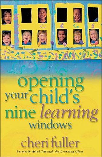 opening your child´s nine learning windows