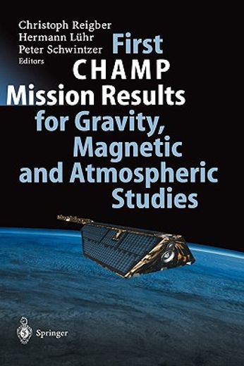 first champ mission results for gravity, magnetic and atmospheric studies