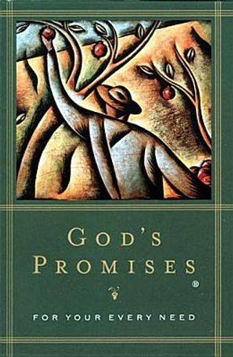 god´s promises for your every need (en Inglés)