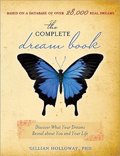 the complete dream book,discover what your dreams reveal about you and your life