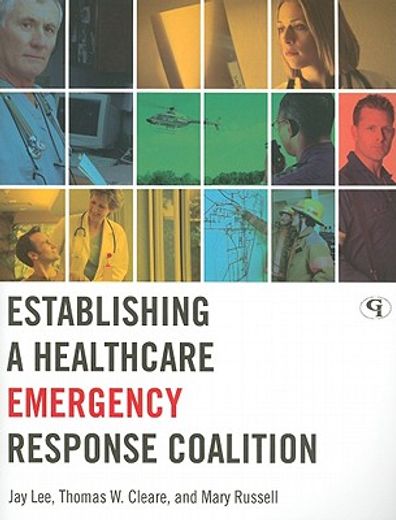 establishing a healthcare emergency response coalition