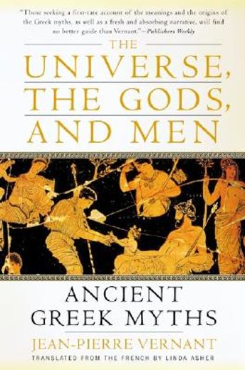the universe, the gods, and men,ancient greek myths told by jean-pierre vernant (in English)