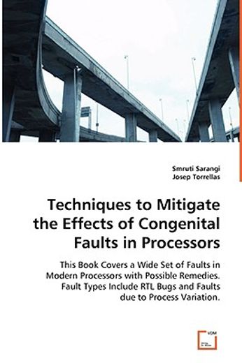 techniques to mitigate the effects of congenital faults in processors