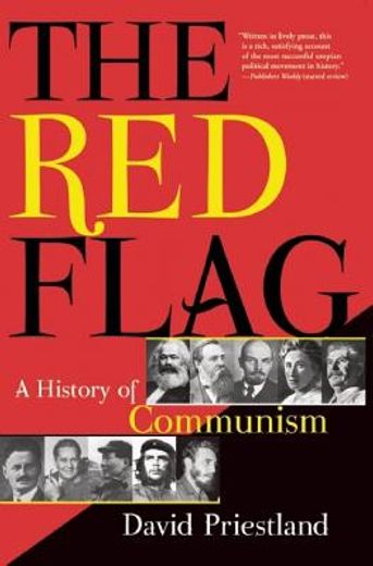 The red Flag: A History of Communism (en Inglés)