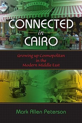 connected in cairo,growing up cosmopolitan in the modern middle east