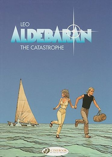 aldebaran 1,the catastrophe