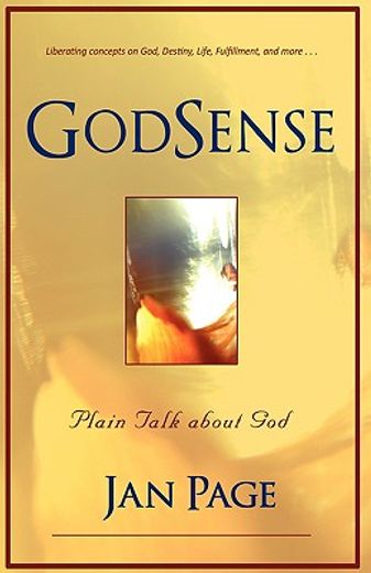 godsense: plain talk about god
