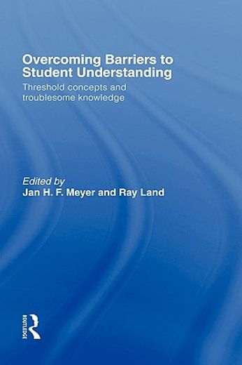 overcoming barriers to student understanding,threshold concepts and troublesome knowledge