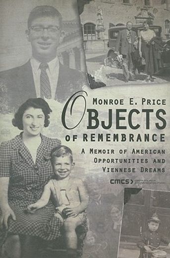 objects of rememberance,a memoir of american opportunities and viennese dreams (in English)