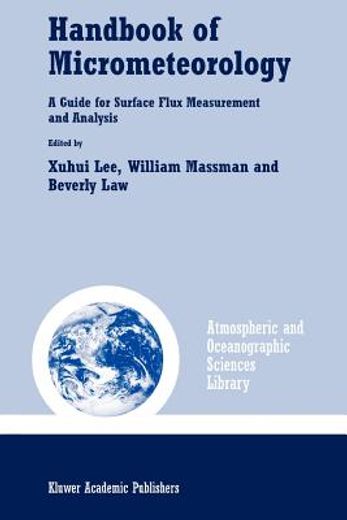 handbook of micrometeorology,a guide for surface flux measurement and analysis