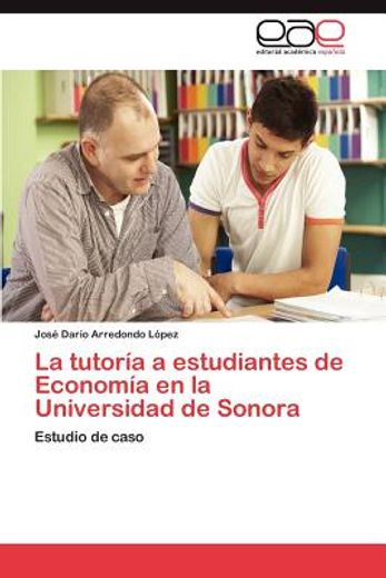 la tutor a a estudiantes de econom a en la universidad de sonora (in Spanish)