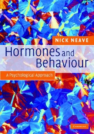 hormones and behaviour,a psychological approach