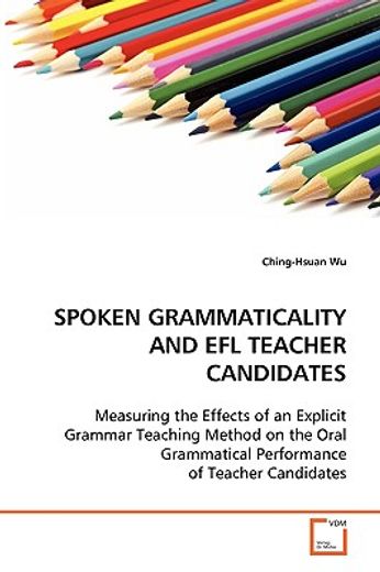 spoken grammaticality and efl teacher candidates