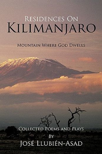 residences on kilimanjaro,mountain where god dwells