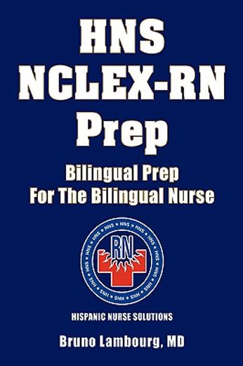 hns nclex-rn prep,bilingual prep for the bilingual nurse
