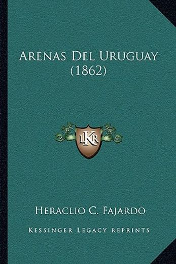arenas del uruguay (1862)