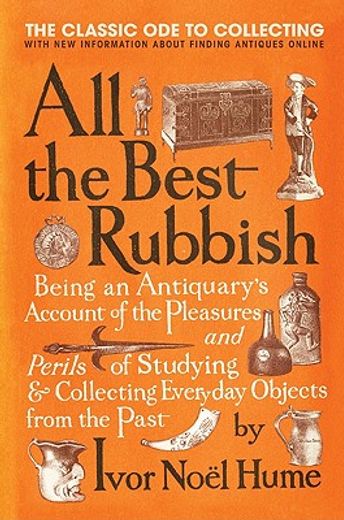 all the best rubbish,the classic ode to collecting (en Inglés)
