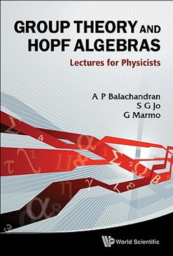 group theory and hopf algebra,lectures for physicists