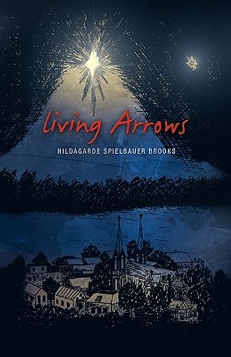 living arrows (en Inglés)