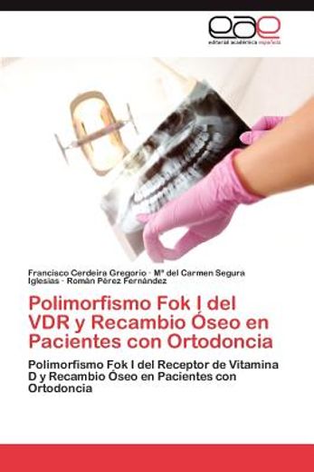 polimorfismo fok i del vdr y recambio seo en pacientes con ortodoncia