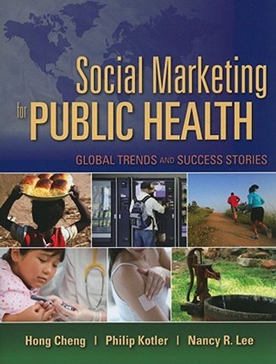 social marketing for public health,global trends and success stories