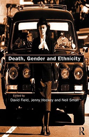 death, gender, and ethnicity