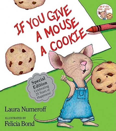if you give a mouse a cookie (en Inglés)