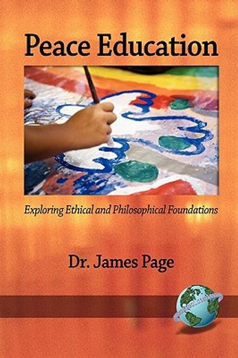 peace education,exploring ethical and philosophical foundations