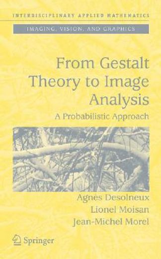 from gestalt theory to image analysis,a probabilistic approach