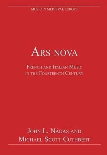 ars nova,french and italian music in the fourteenth century