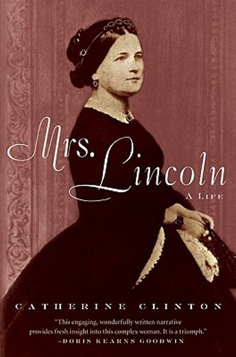 mrs. lincoln,a life (in English)