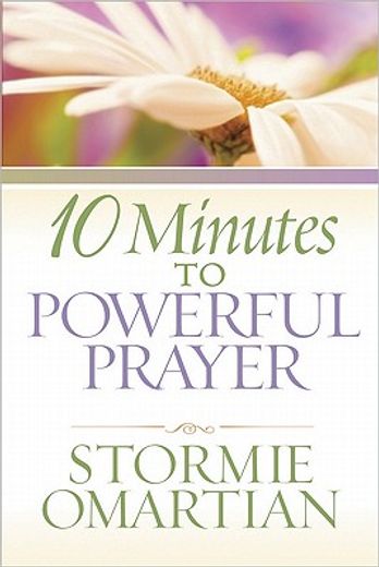 10 minutes to powerful prayer