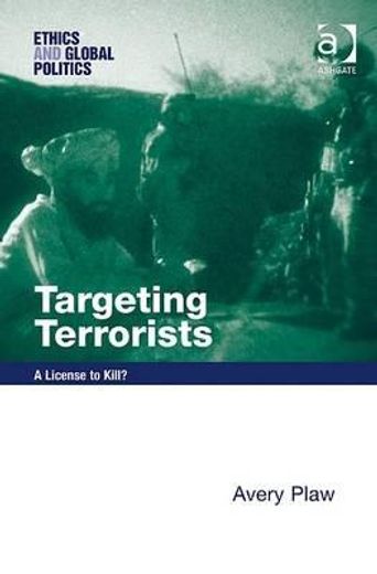 targeting terrorists,a license to kill?