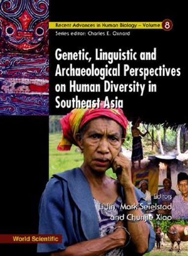 genetic, linguistic and archaeological perspectives on human diversity in southeast asia,yunnan university, china 26-27 june 2000