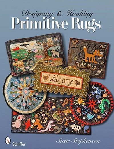 designing & hooking primitive rugs