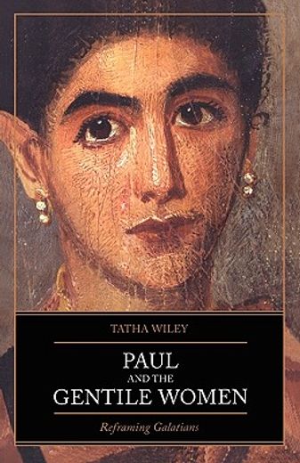 paul and the gentile women,reframing galatians