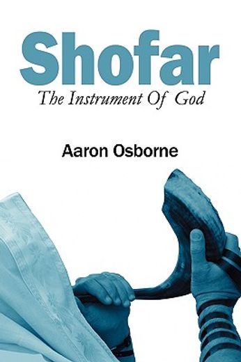 shofar: the instrument of god (en Inglés)