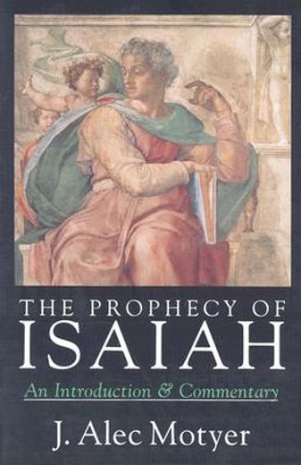 the prophecy of isaiah,an introduction & commentary (in English)