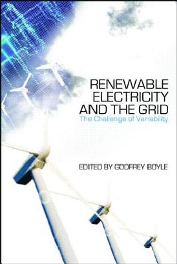 Renewable Electricity and the Grid: The Challenge of Variability (en Inglés)